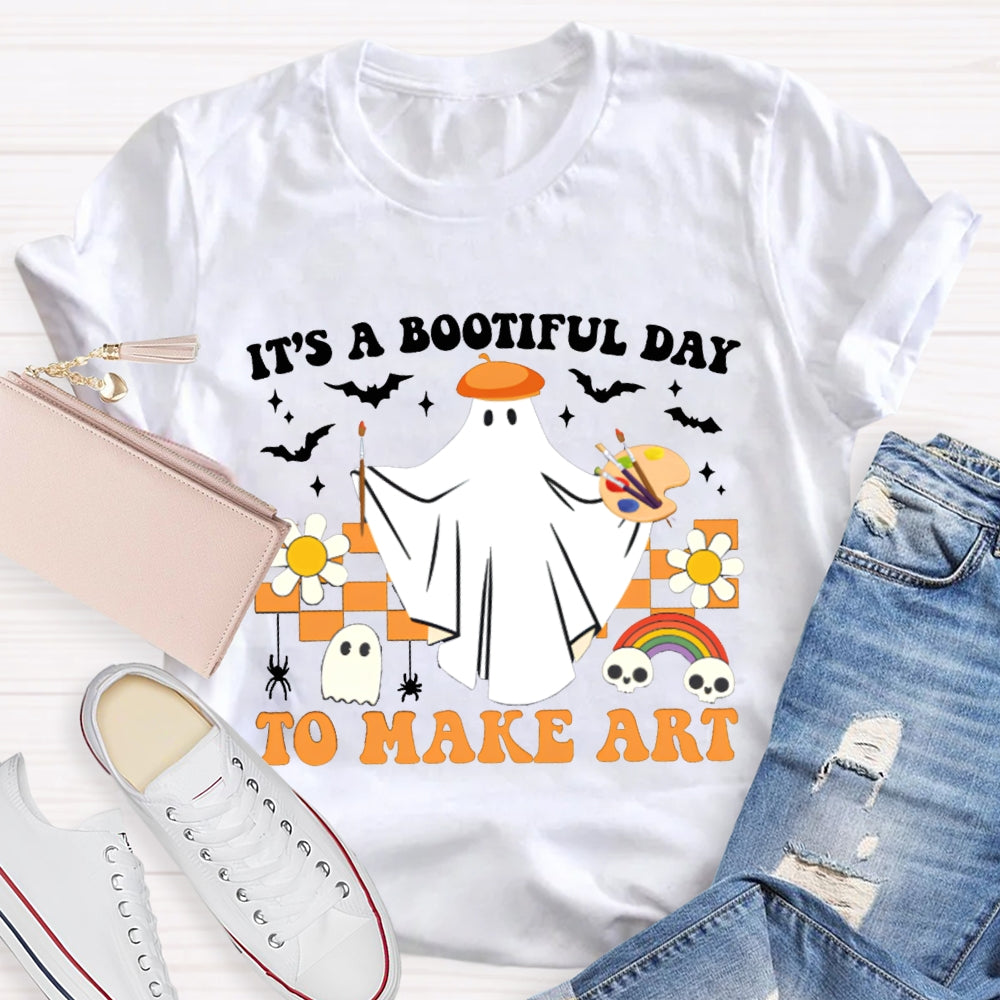 It'S A Bootiful Day To Make Art Halloween Art Teacher T-shirt