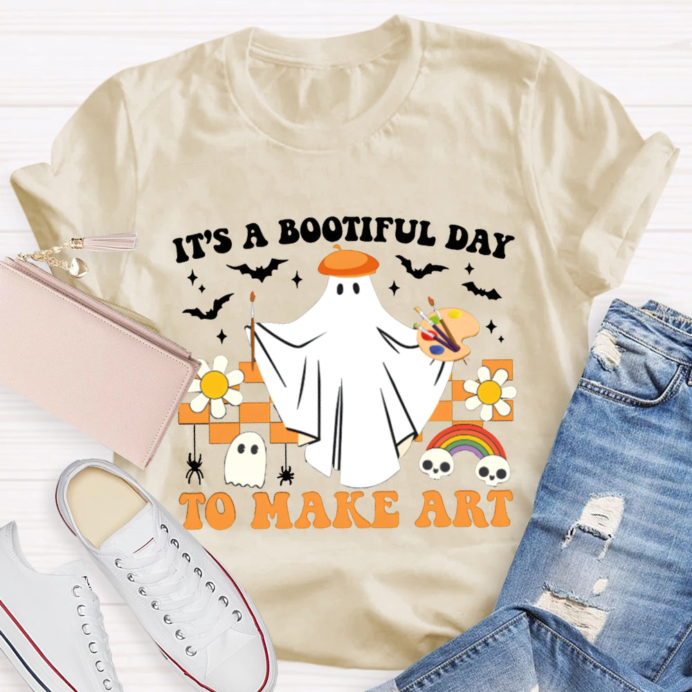 It'S A Bootiful Day To Make Art Halloween Art Teacher T-shirt