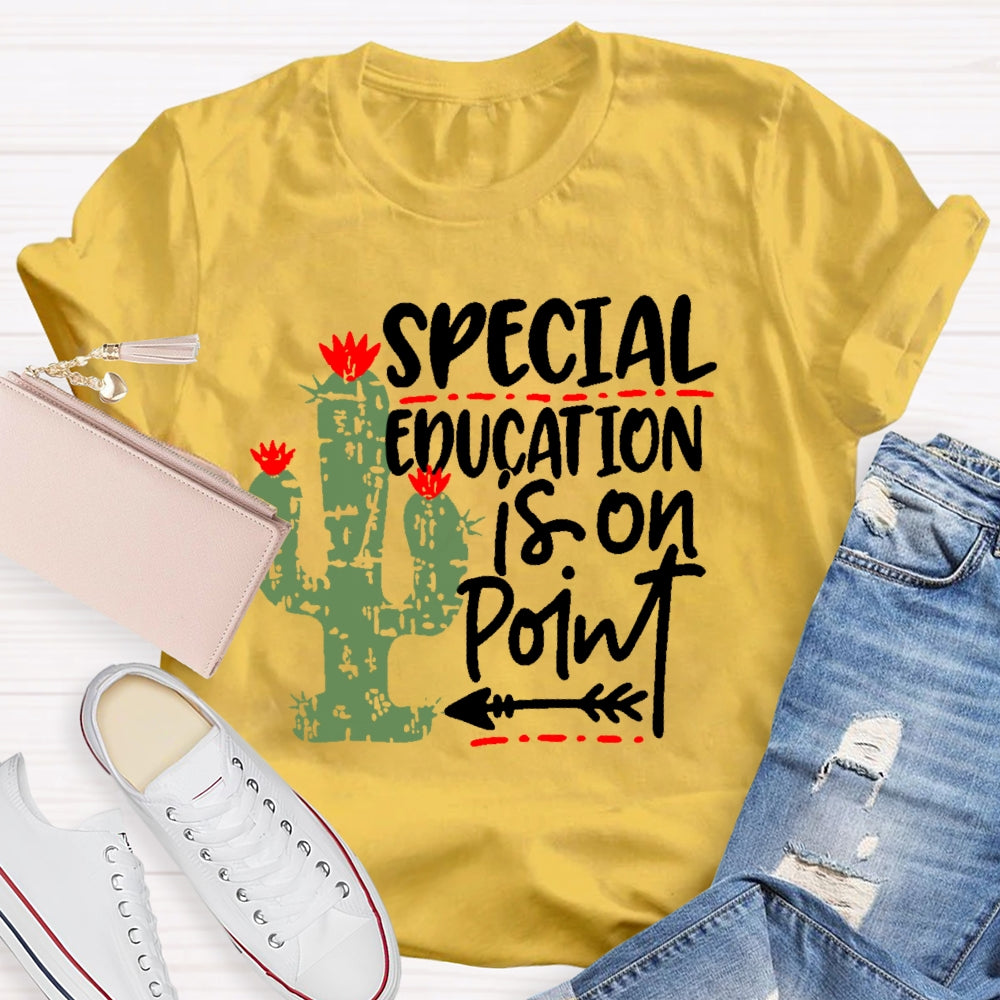 Special Education Is On Point T-shirt