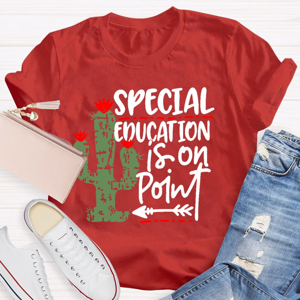 Special Education Is On Point T-shirt