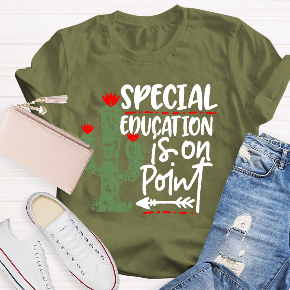 Special Education Is On Point T-shirt