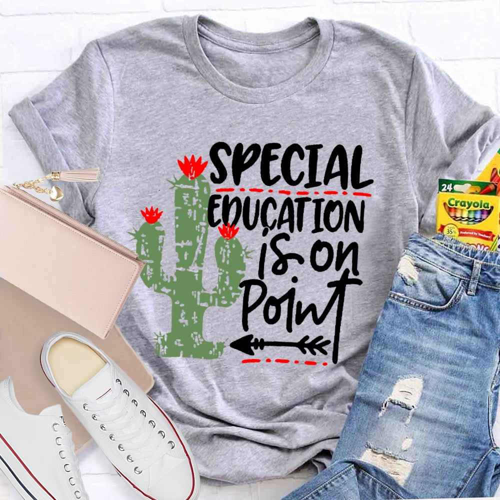 Special Education Is On Point T-shirt
