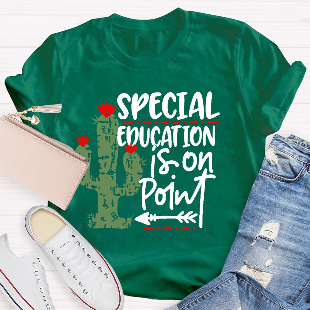 Special Education Is On Point T-shirt