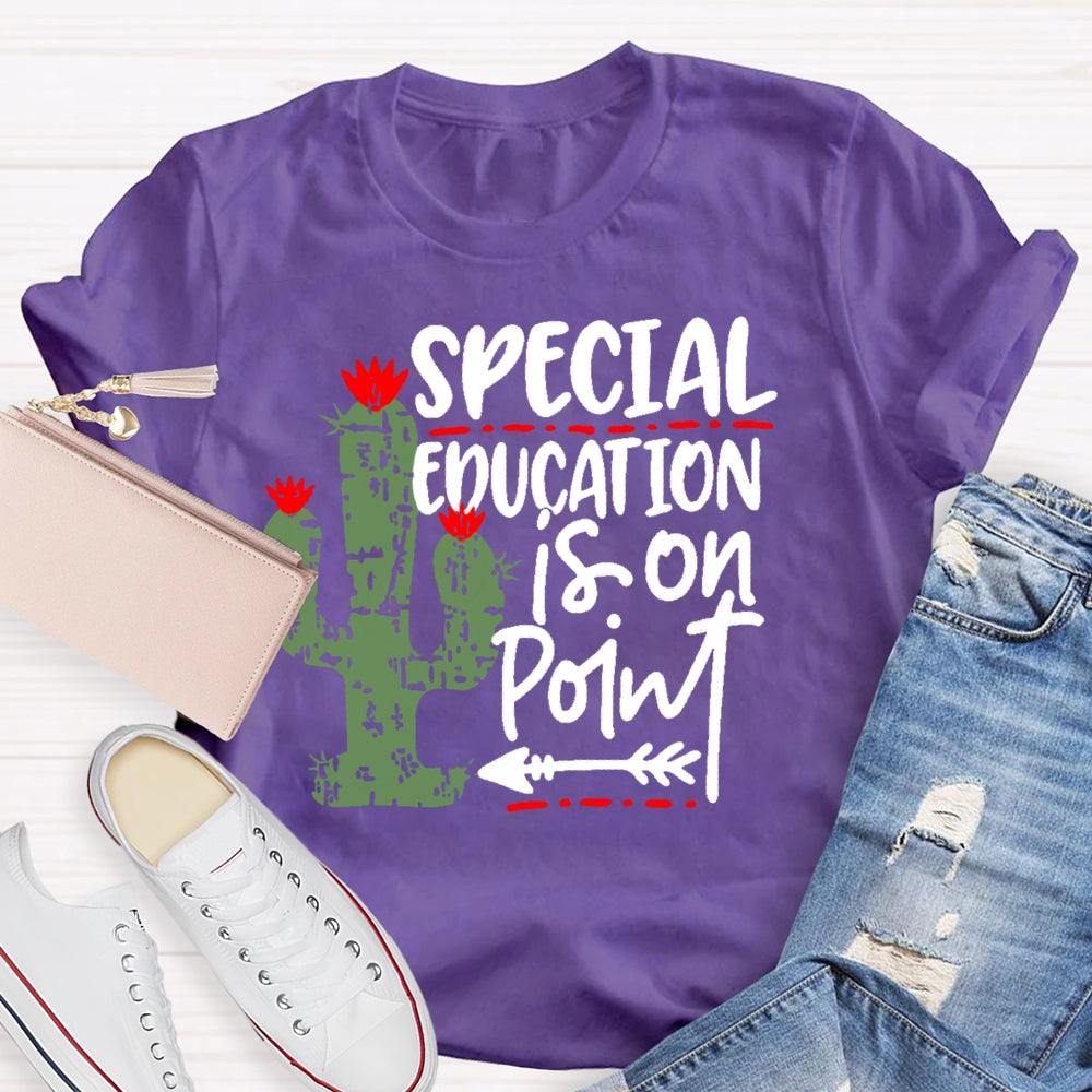 Special Education Is On Point T-shirt