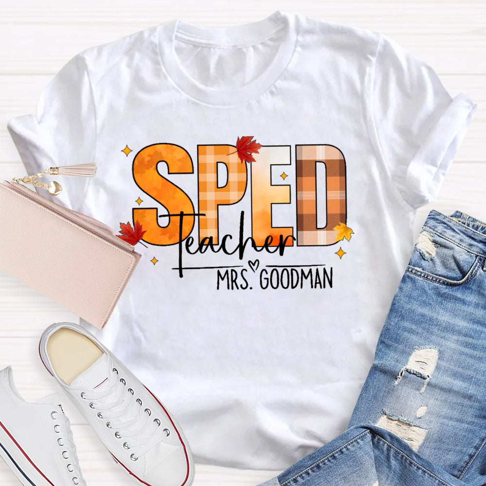 Personalized Name Sped Teacher Autumn T-shirt