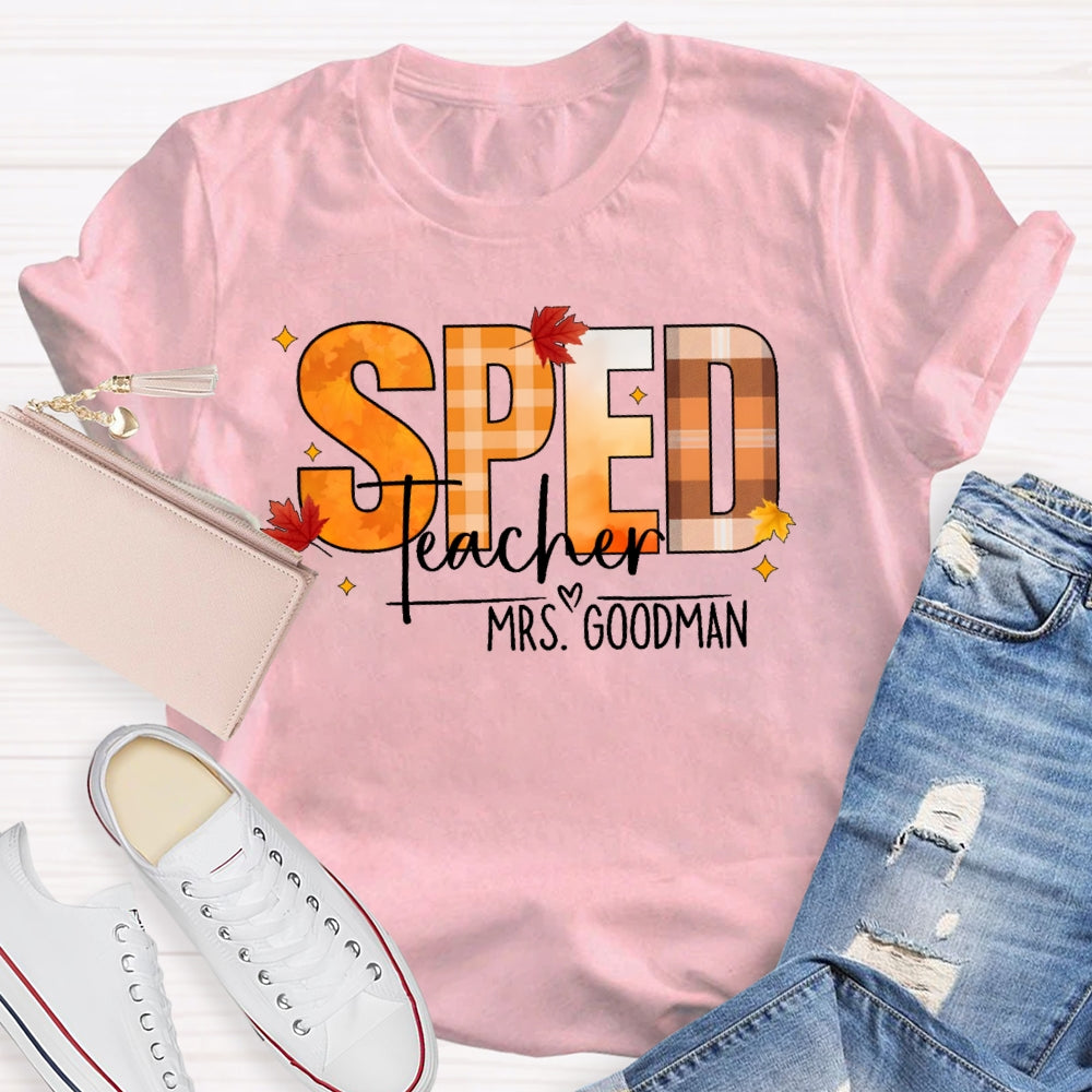Personalized Name Sped Teacher Autumn T-shirt