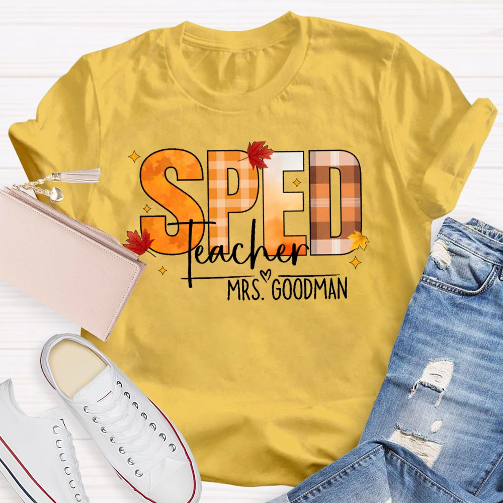 Personalized Name Sped Teacher Autumn T-shirt