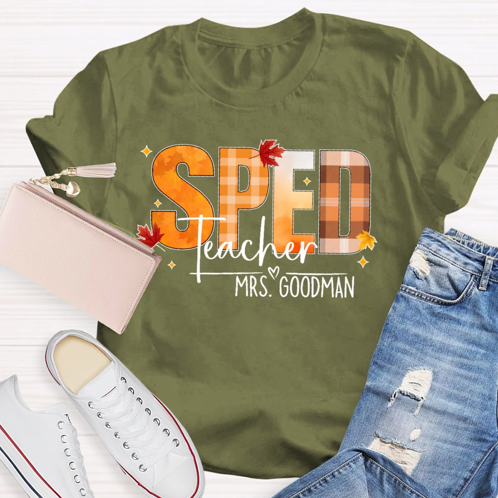 Personalized Name Sped Teacher Autumn T-shirt