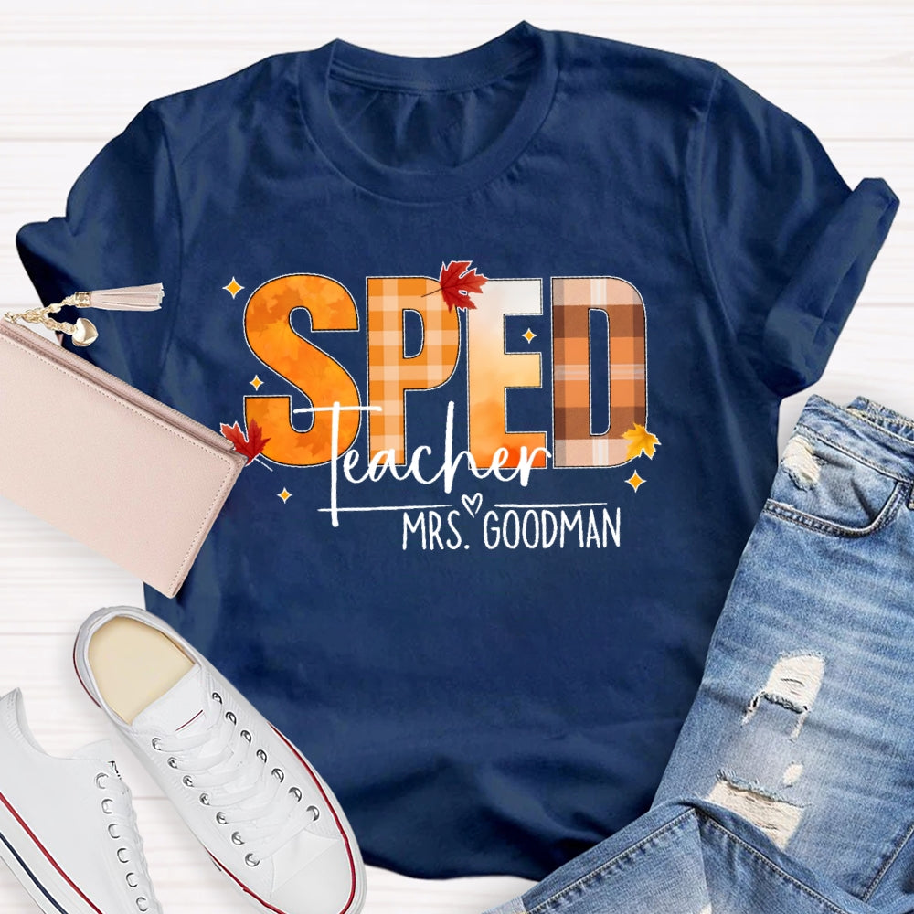 Personalized Name Sped Teacher Autumn T-shirt