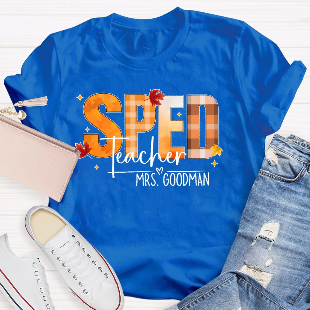 Personalized Name Sped Teacher Autumn T-shirt