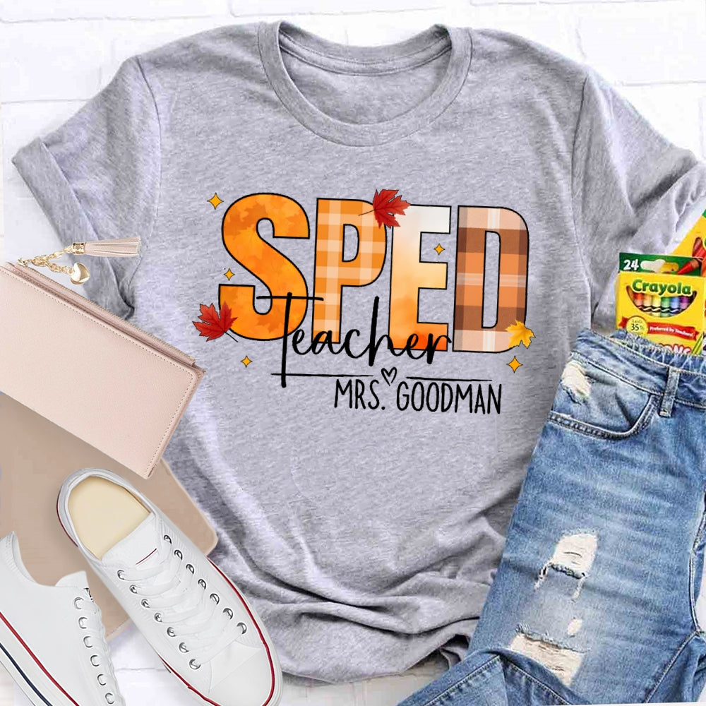 Personalized Name Sped Teacher Autumn T-shirt