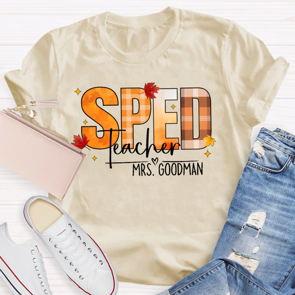 Personalized Name Sped Teacher Autumn T-shirt