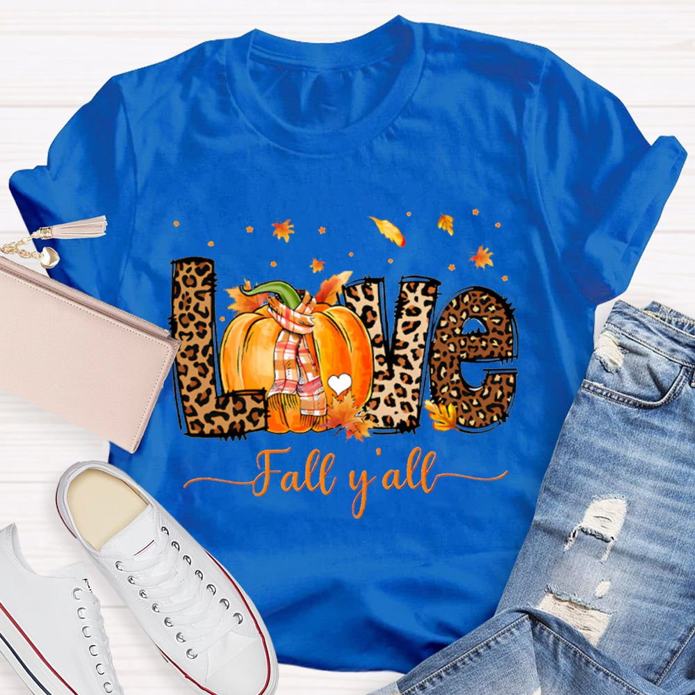 Love Fall Y'All Leopard Print Font And Pumpkins T-shirt