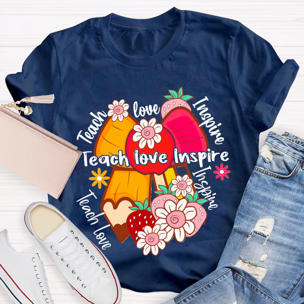 Teach Love Inspire Apple Bow And Small Flowers T-shirt