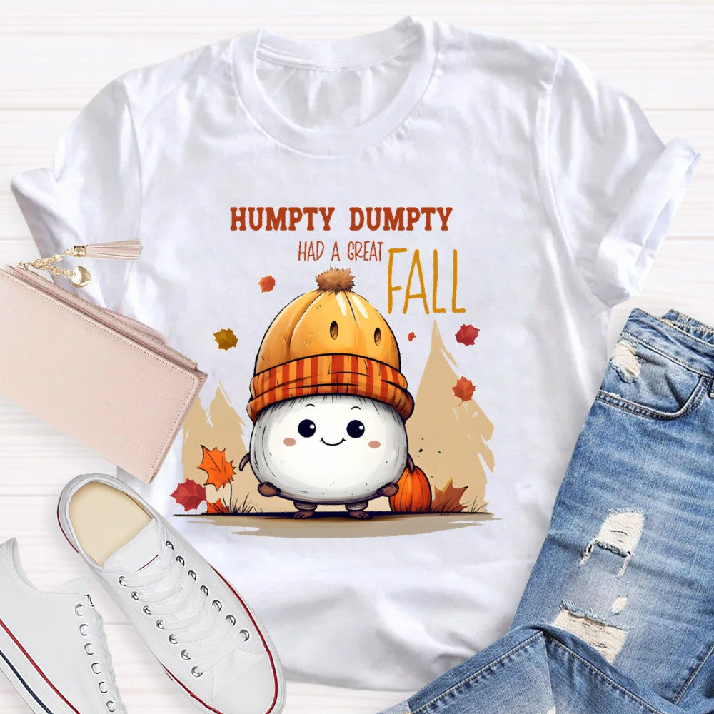 Humpty Dumpty Had A Great Fall Cute Autumn T-shirt