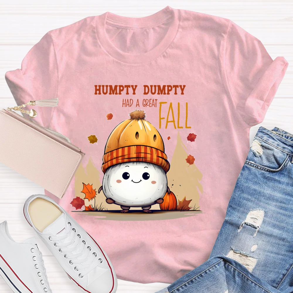 Humpty Dumpty Had A Great Fall Cute Autumn T-shirt