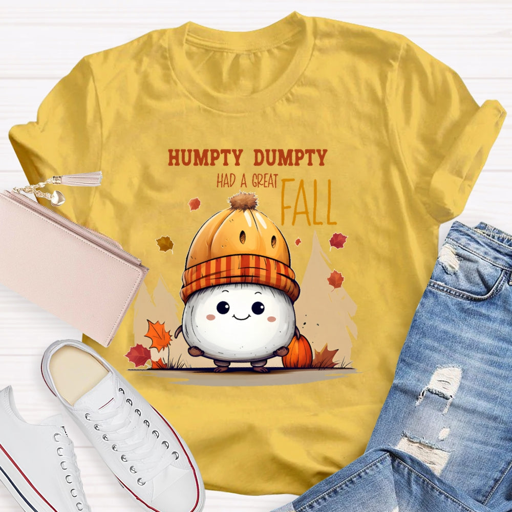 Humpty Dumpty Had A Great Fall Cute Autumn T-shirt