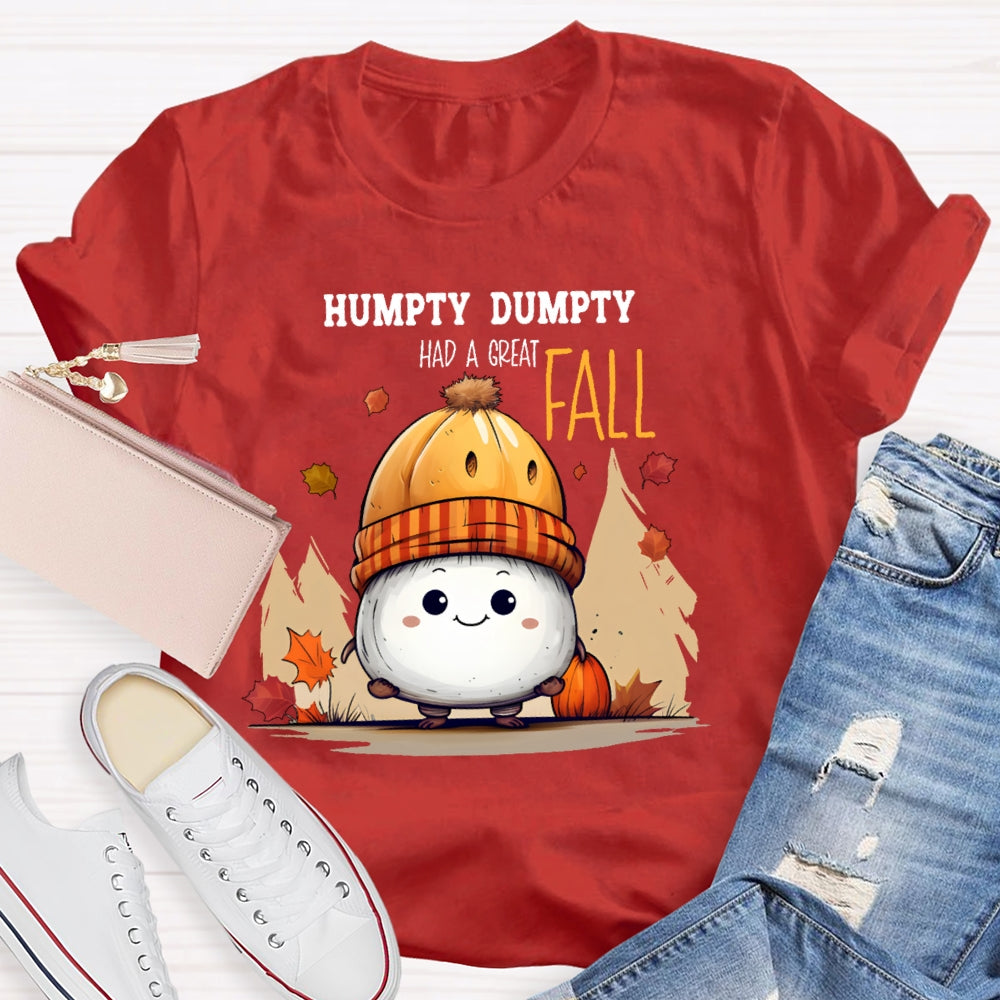 Humpty Dumpty Had A Great Fall Cute Autumn T-shirt