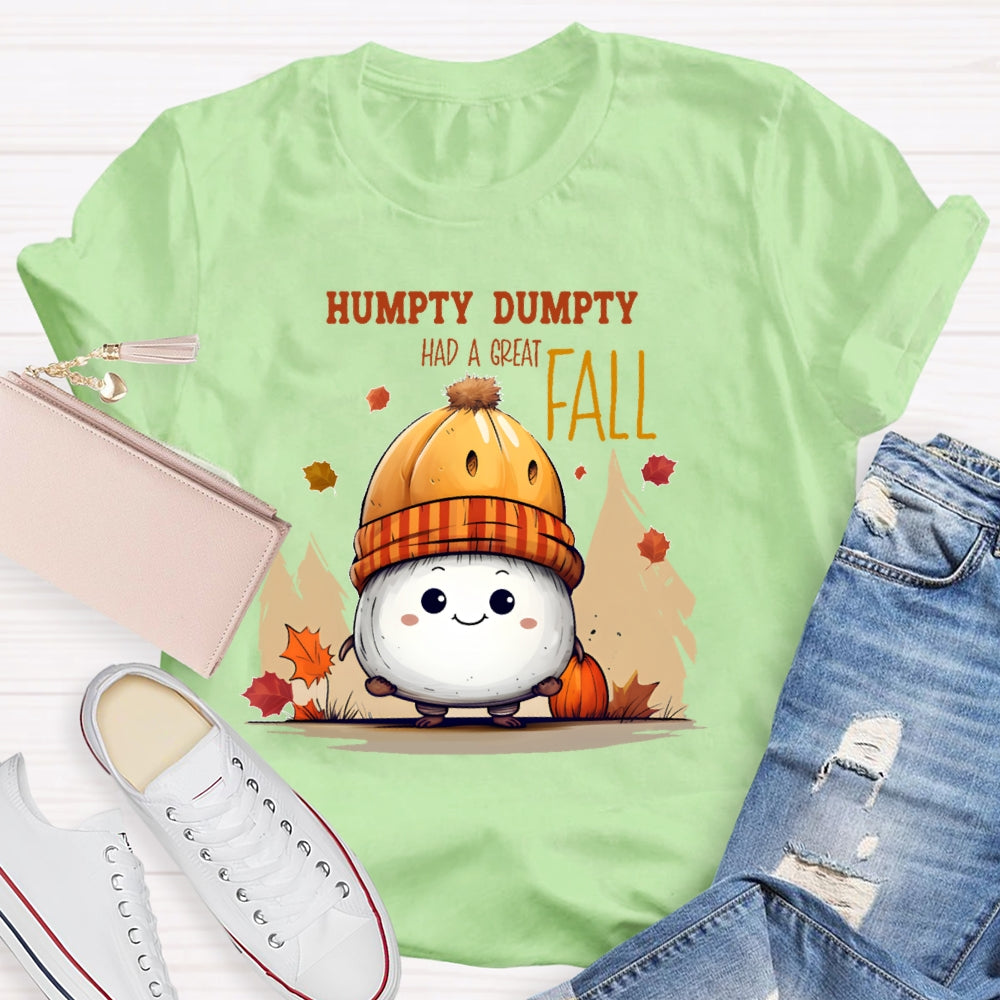Humpty Dumpty Had A Great Fall Cute Autumn T-shirt