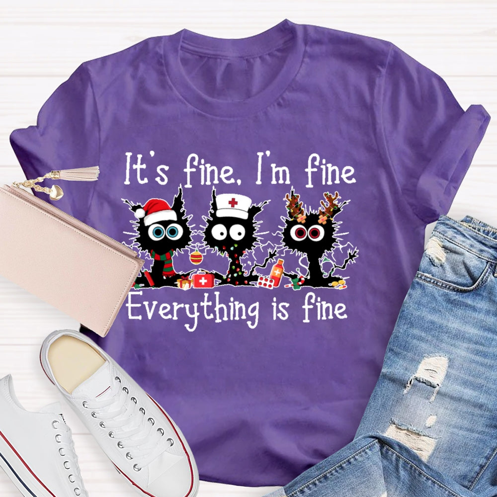It's Fine I'm Fine Everything Is Fine Funny Cat  T-shirt