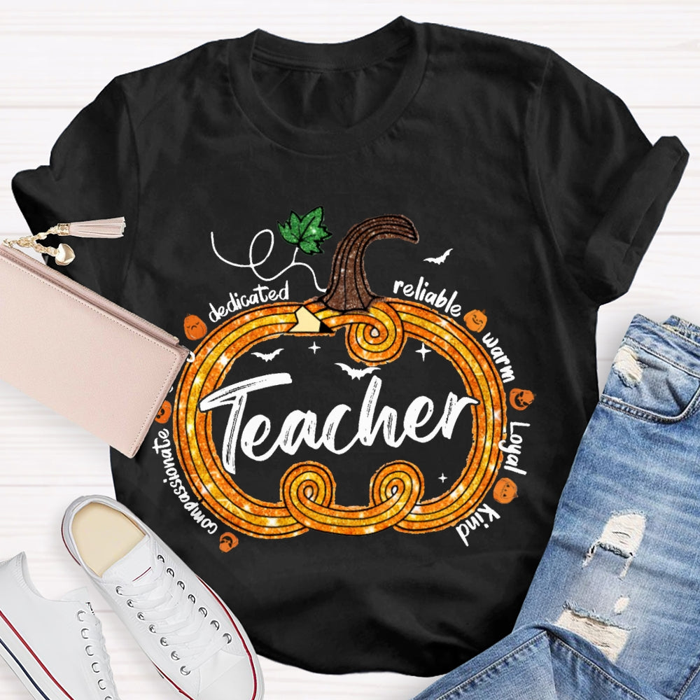 Compassionate Dedicated Reliable Warm Loyal Kind Teacher Pumpkin T-shirt