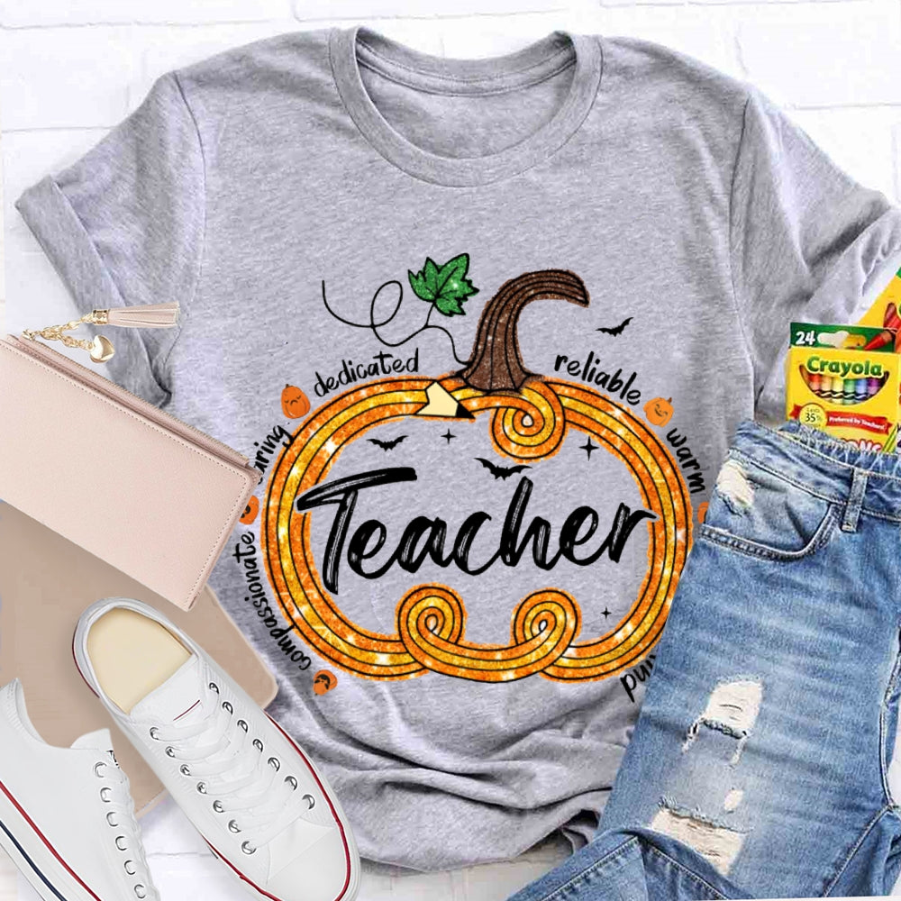 Compassionate Dedicated Reliable Warm Loyal Kind Teacher Pumpkin T-shirt