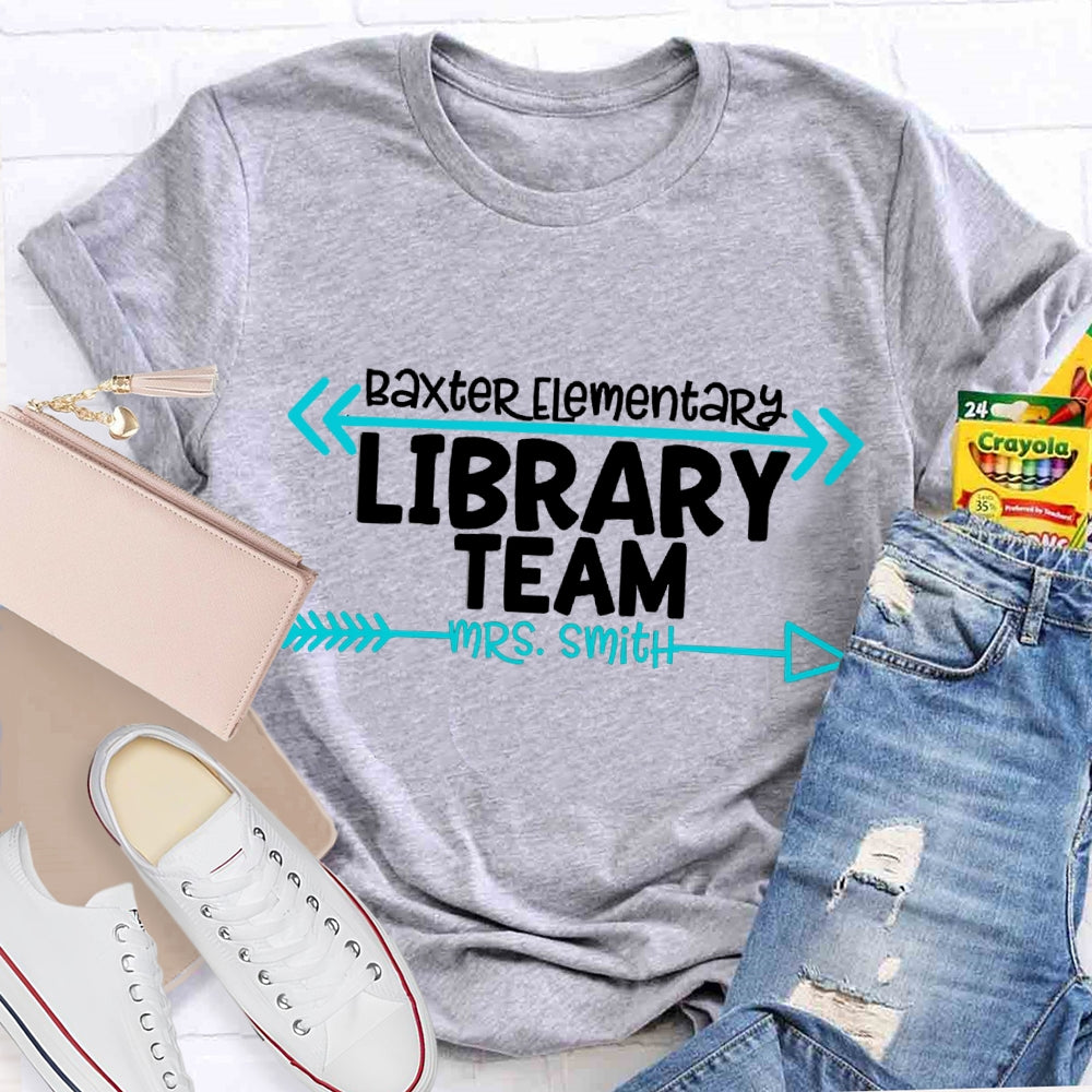Personalized School Name And Name Of Library Team T-Shirt