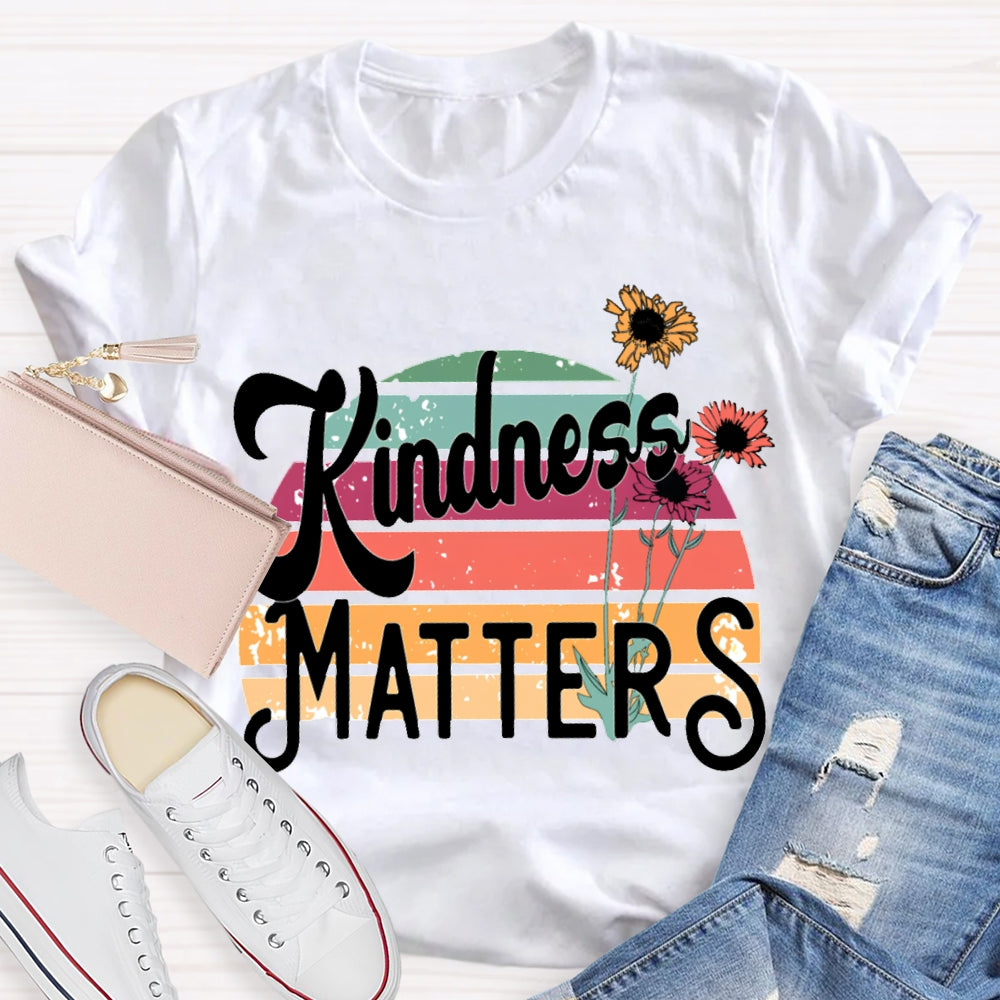 Kindness Matters Small Flowers T-shirt