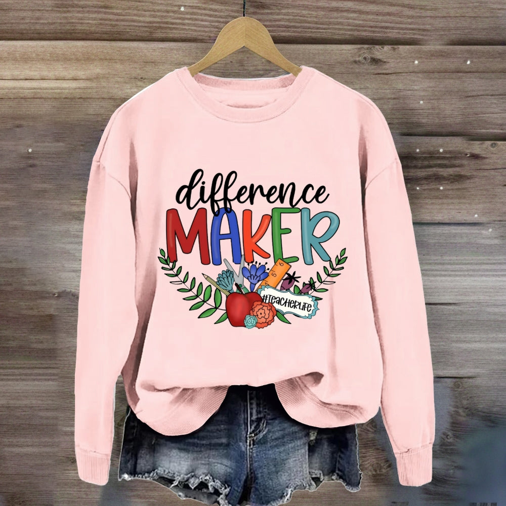 Difference Maker Teacher Life Sweatshirt