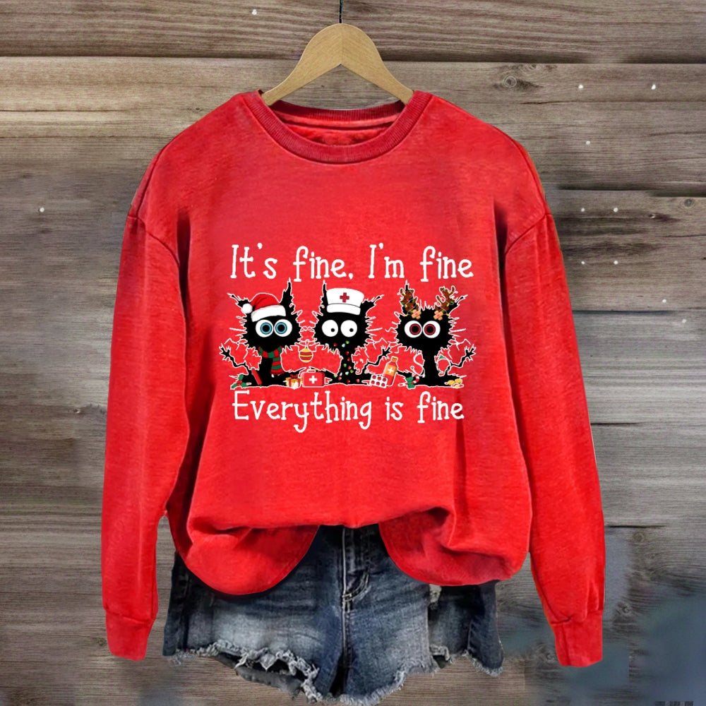 Everything Is Fine School Nurse Sweatshirt