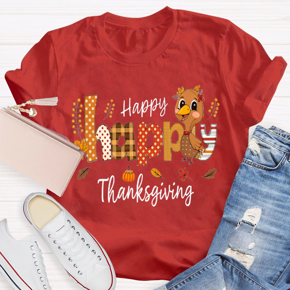 Happy Thankgiving Colorful Fonts And Turkey Thanksgiving T-shirt
