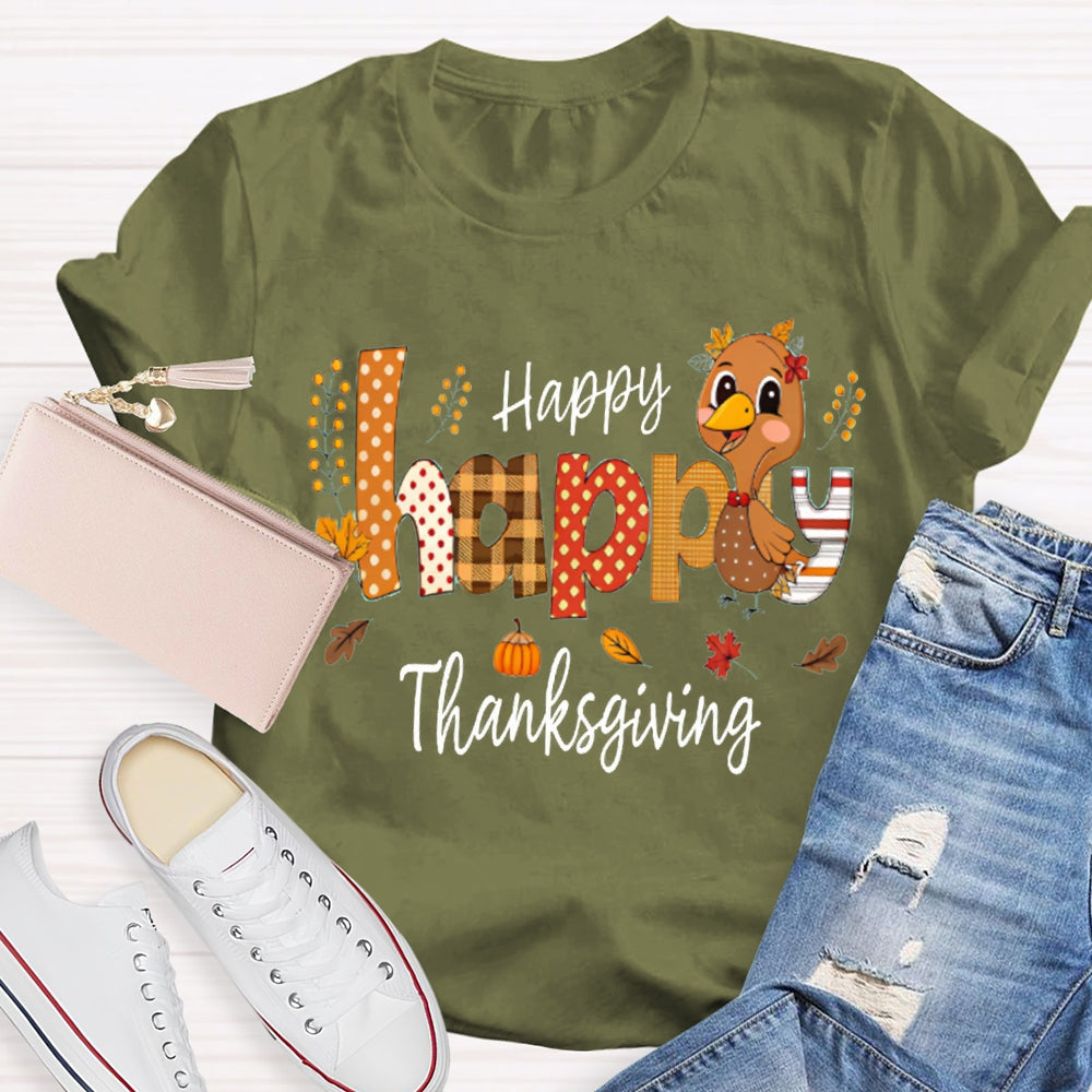 Happy Thankgiving Colorful Fonts And Turkey Thanksgiving T-shirt