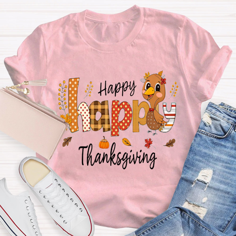 Happy Thankgiving Colorful Fonts And Turkey Thanksgiving T-shirt