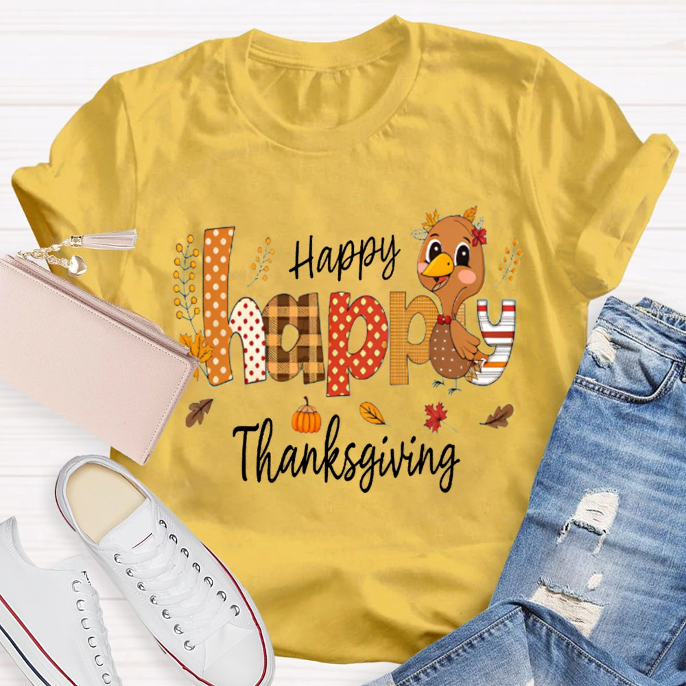 Happy Thankgiving Colorful Fonts And Turkey Thanksgiving T-shirt