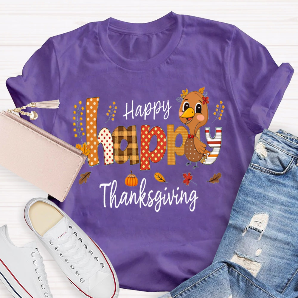 Happy Thankgiving Colorful Fonts And Turkey Thanksgiving T-shirt