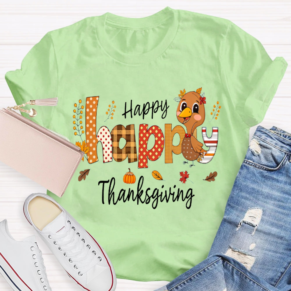 Happy Thankgiving Colorful Fonts And Turkey Thanksgiving T-shirt