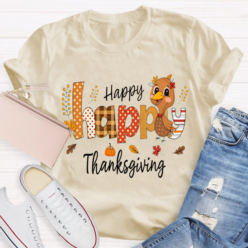 Happy Thankgiving Colorful Fonts And Turkey Thanksgiving T-shirt