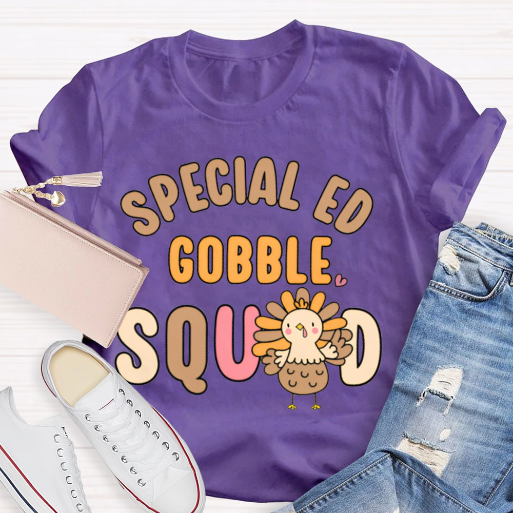 Special Ed Gobble Squad Turkey Thanksgiving T-shirt