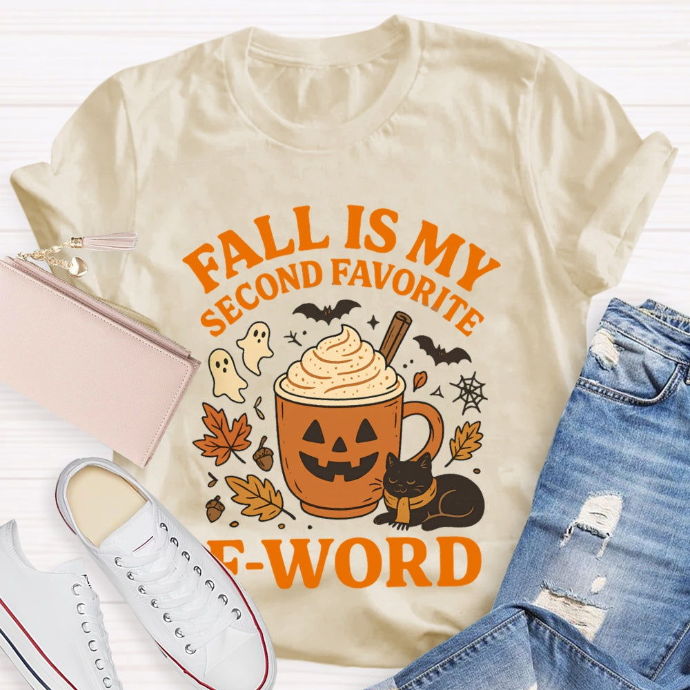 Fall Is My Second Favorite F-Word T-Shirt