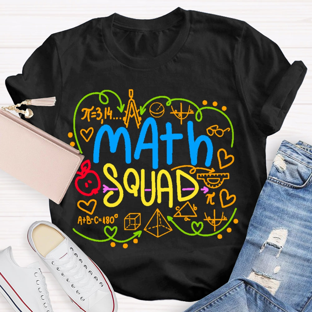 Math Squad Math Teacher Gift T-shirt