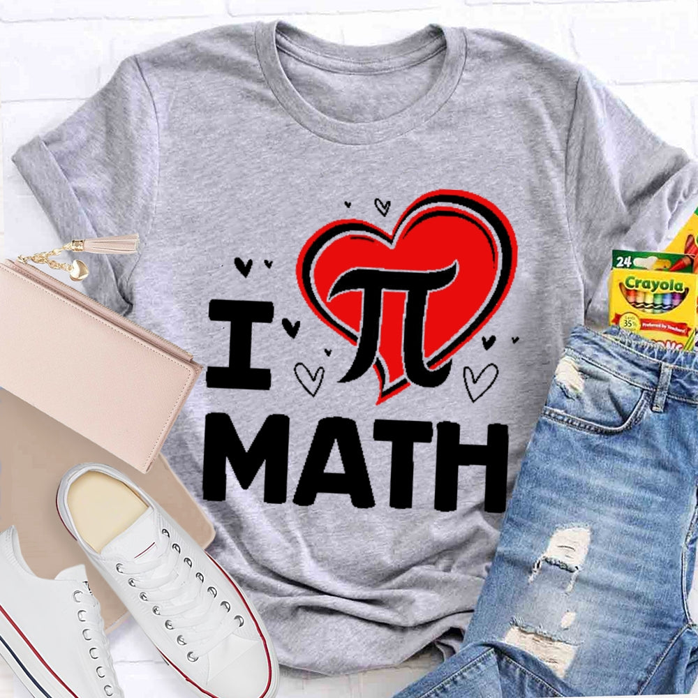 I Love Pi Math T-shirt