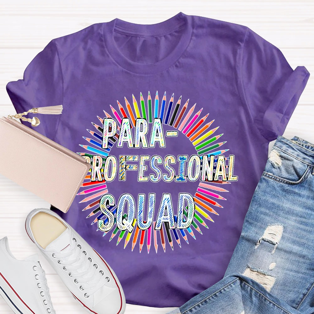 Para Squad Paraprofessional  T-shirt