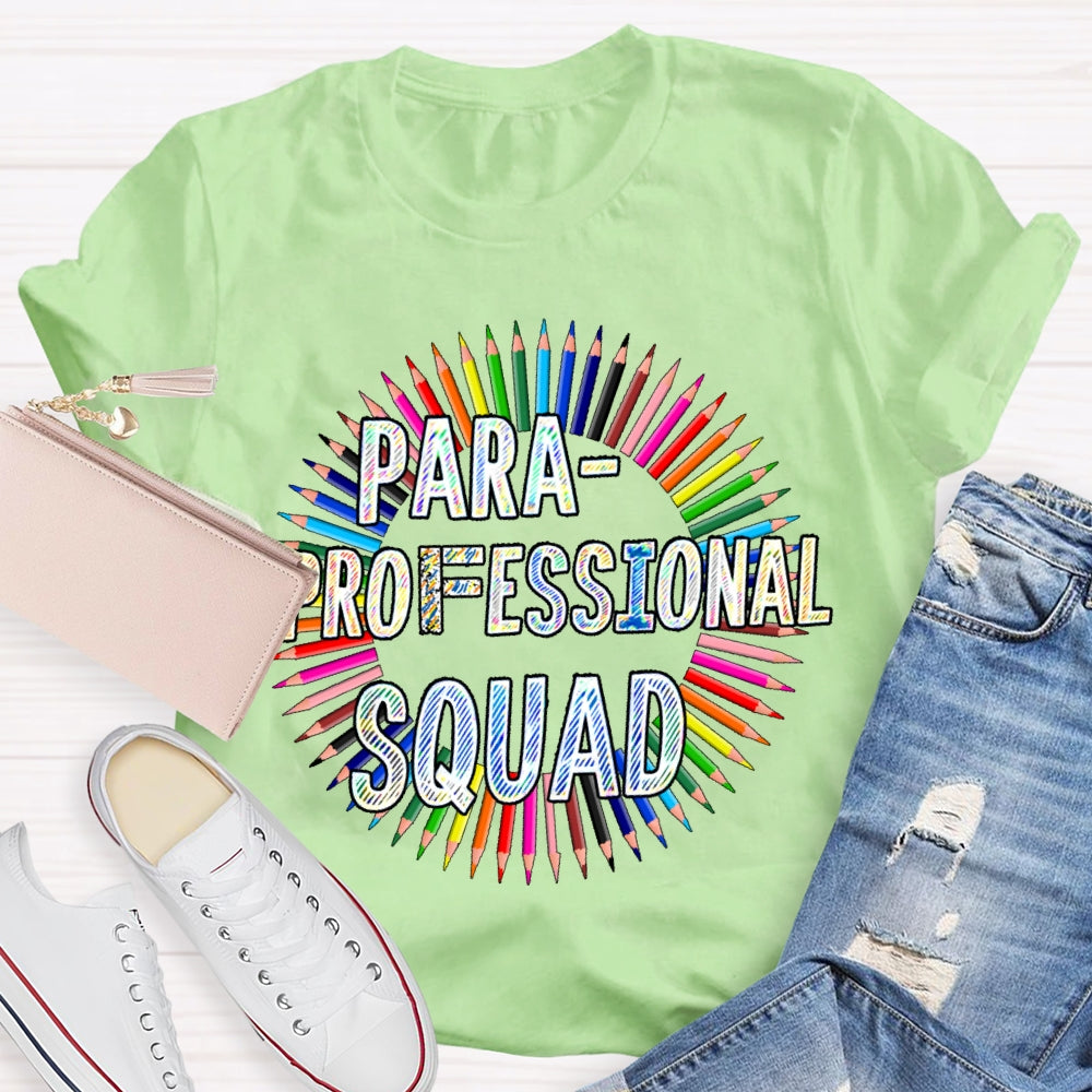 Para Squad Paraprofessional  T-shirt