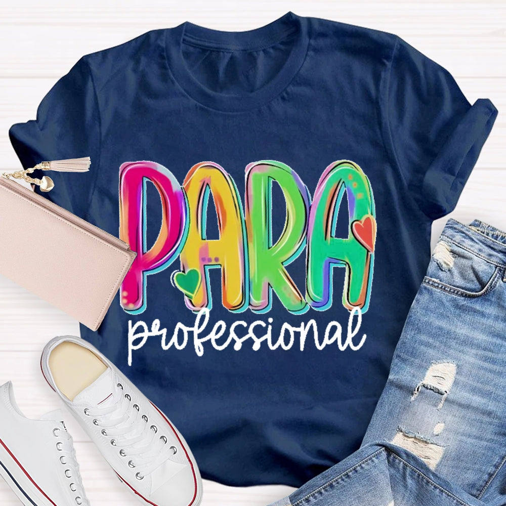 Paraprofessional Teacher Letters T-shirt