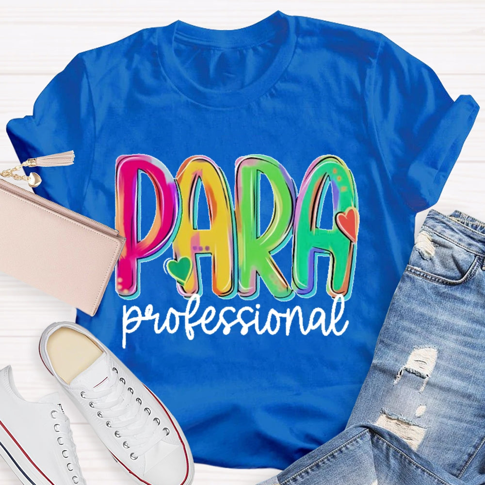 Paraprofessional Teacher Letters T-shirt