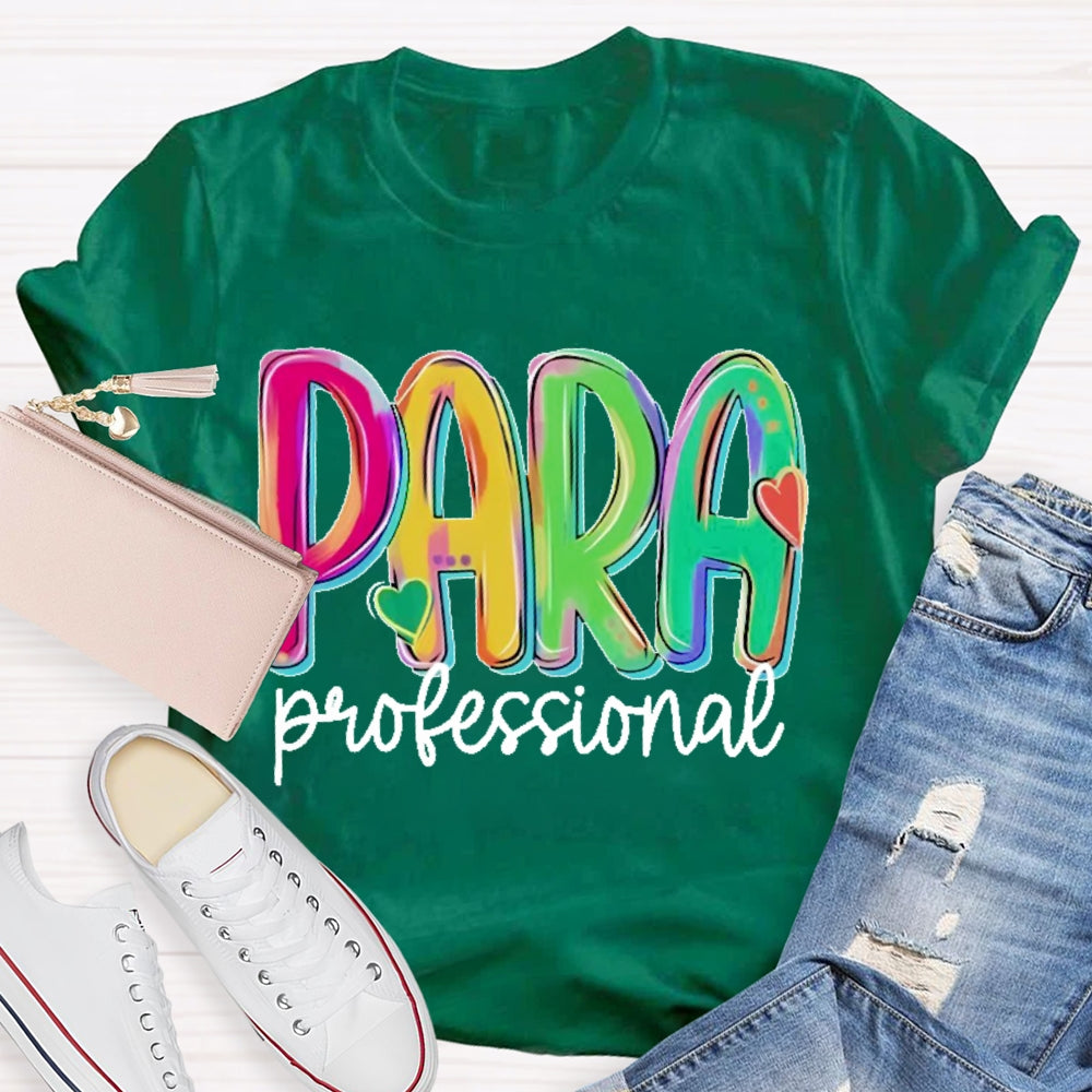 Paraprofessional Teacher Letters T-shirt