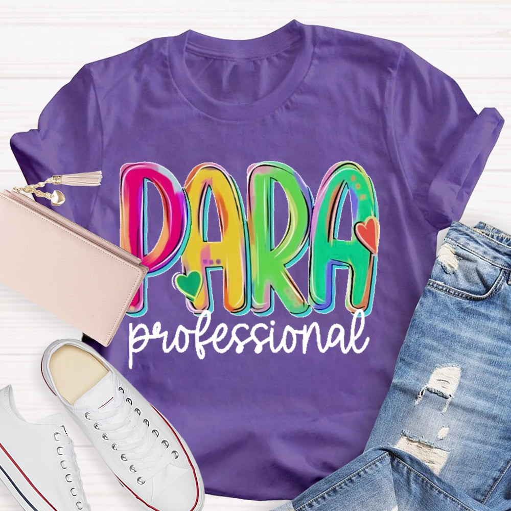 Paraprofessional Teacher Letters T-shirt
