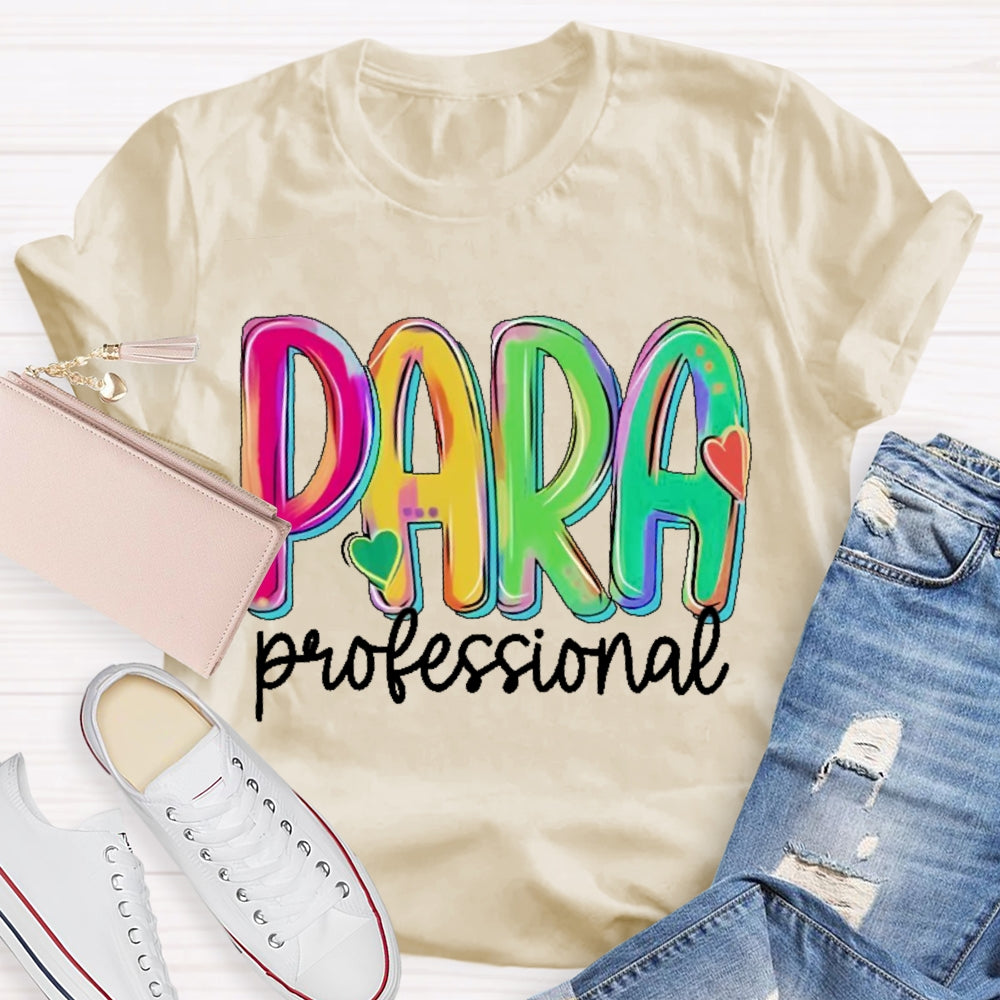 Paraprofessional Teacher Letters T-shirt