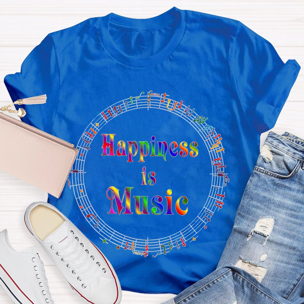 Happiness Is Music Colorful T-shirt