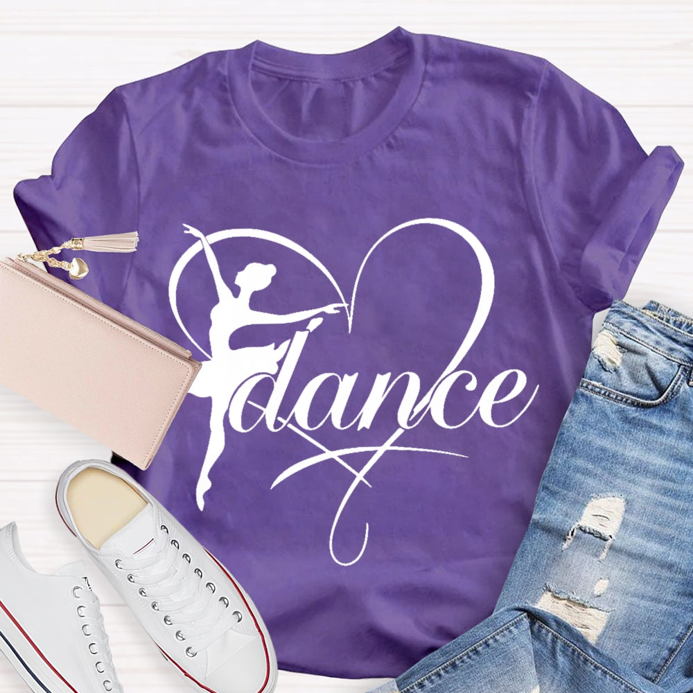 Dance Teacher Love Dance Enthusiast T-shirt